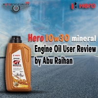 Hero 10w30 mineral Engine Oil User Review by Abu Raihan